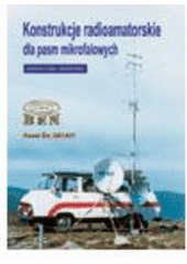kniha Konstrukcje radioamatorskie dla pasm mikrofalowych, BEN - technická literatura 2001