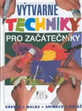 kniha Výtvarné techniky pro začátečníky, Fragment 1999