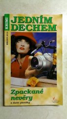 kniha Jedním dechem Zpackané nevěry a další povídky, Pražská vydavatelská společnost 2014