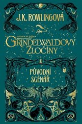 kniha Fantastická zvířata 2. - Grindelwaldovy zločiny - původní scénář, Albatros 2019