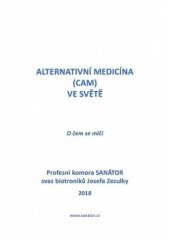 kniha Alternativní medicína (CAM) ve světě O čem se mlčí, Dimenze 2+2 2018