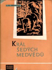 kniha Král šedých medvědů, Mladá fronta 1959