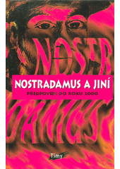 kniha Nostradamus a jiní Předpovědi do roku 2000, Timy 1995