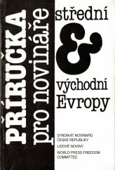 kniha Příručka pro novináře střední a východní Evropy, Lidové noviny 1991