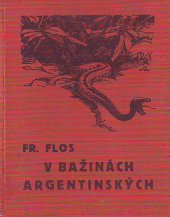 kniha V bažinách argentinských dobrodružný román, Novina 1933