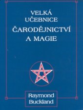 kniha Velká učebnice čarodějnictví a magie, Pragma 1998