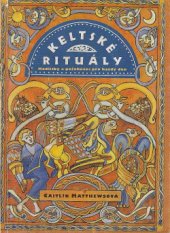 kniha Keltské rituály modlitby a požehnání pro každý den, Votobia 1997