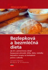 kniha Bezlepková a bezmléčná dieta, CPress 2006