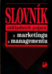 kniha Slovník základních pojmů z marketingu a managementu, Fortuna 1997