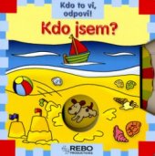 kniha Kdo jsem?, Rebo 2006