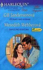 kniha Přízraky nad horami Šance pro doktora, Harlequin 2004