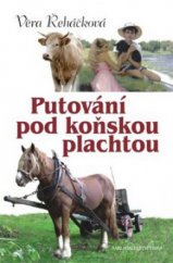 kniha Putování pod koňskou plachtou, Erika 2009