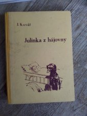 kniha Julinka z hájovny, I.L. Kober 1946