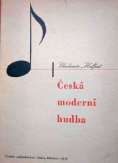 kniha Česká moderní hudba studie o české hudební tvořivosti, Index 1936