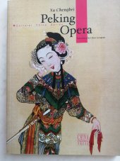 kniha Peking opera, China Intercontinental Press 2003