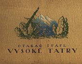 kniha Vysoké Tatry 120 akvarelů Otakara Štáfla, Českomoravské podniky tiskařské a vydavatelské 1928