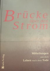 kniha Brücke über den Strom., Oratio Verlag 1999