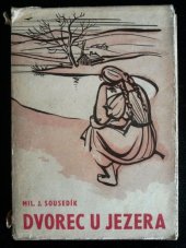 kniha Dvorec u jezera Román, Tisk 1947