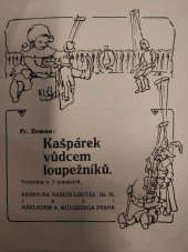 kniha Kašpárek vůdcem loupežníků veselohra o 3 jednáních, A. Münzberg 1931
