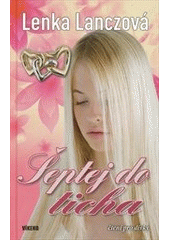 kniha Šeptej do ticha, Víkend  2013