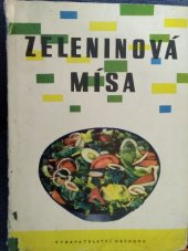 kniha Zeleninová mísa 370 receptů na jídla z různých zelenin, Vydavatelství obchodu 1961