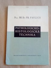 kniha Pathologicko-histologická technika, Lékařské knihkupectví Mladé generace lékařů při Ú[střední] J[ednotě] Č[esko]s[lovenských] L[ékařů] 1948