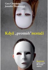 kniha Když "promiň" nestačí, Návrat domů 2013