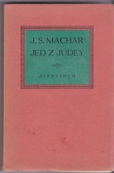 kniha Jed z Judey 1905-1906, Aventinum, Ot. Štorch-Marien 1932