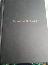 kniha Tcl and Tk Toolkit , University of California Press 1993