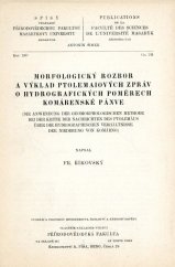 kniha Morfologický rozbor a výklad Ptolemaiových zpráv o hydrografických poměrech komárenské pánve = (Die Anwendung der geomorphologischen Methode bei der Kritik der Nachrichten des Ptolemäus über die hydrographischen Verhältnisse der Niederung von Komárno), Přírodovědecká fakulta 1937