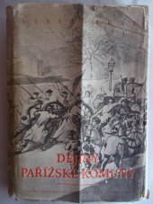 kniha Dějiny Pařížské komuny z roku 1871, SNPL 1953