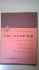 kniha Nauka o prodeji pro odborné školy pokračovací pro živnosti obchodní Díl prvý pro druhý semestr., Česká grafická Unie 1935