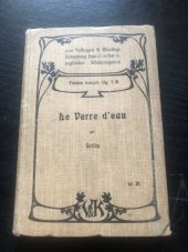 kniha Le Verre D’eau, Velhagen & Klasings 1906