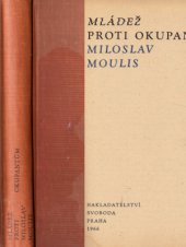 kniha Mládež proti okupantům, Svoboda 1966