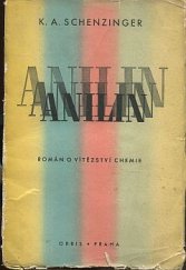 kniha Anilin román o vítězství chemie, Orbis 1944