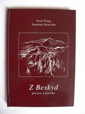 kniha Z Beskyd poezie a kresby, Montanex 2006