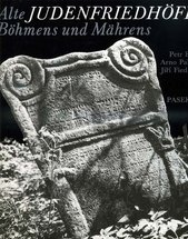 kniha Alte Judenfriedhöfe Böhmens und Mährens, Paseka 1991