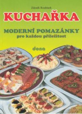 kniha Kuchařka moderní pomazánky pro každou příležitost, Dona 1995