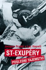 kniha St.-Exupéry - poslední tajemství, Vyšehrad 2008