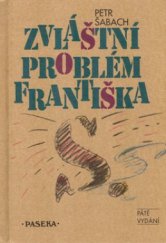 kniha Zvláštní problém Františka S., Litomyšl 2003