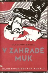 kniha V zahradě muk, Klub Kounicových kolejí 1946