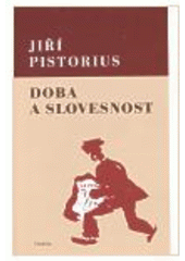 kniha Doba a slovesnost, Triada 2007