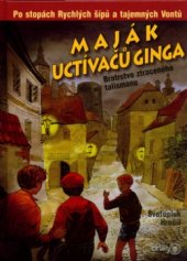 kniha Maják Uctívačů ginga bratrstvo ztraceného talismanu, Ostrov 2005