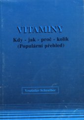 kniha Vitaminy kdy, jak, proč, kolik populární přehled, H & H 1993