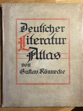 kniha Deutscher Literatur Atlas, Elwertsche Verlagsbuchhandlung 1909