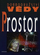 kniha Dobrodružství vědy Prostor, Knižní klub 1998