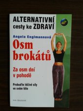 kniha Osm brokátů za osm dní v pohodě, Ivo Železný 2000