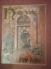 kniha Hrady, zámky a tvrze království Českého 11. - Prácheňsko, Šolc a Šimáček 1936