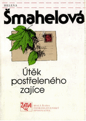 kniha Útěk postřeleného zajíce, Československý spisovatel 1989