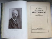 kniha Tři povídky kratochvilné, Šolc 1913
